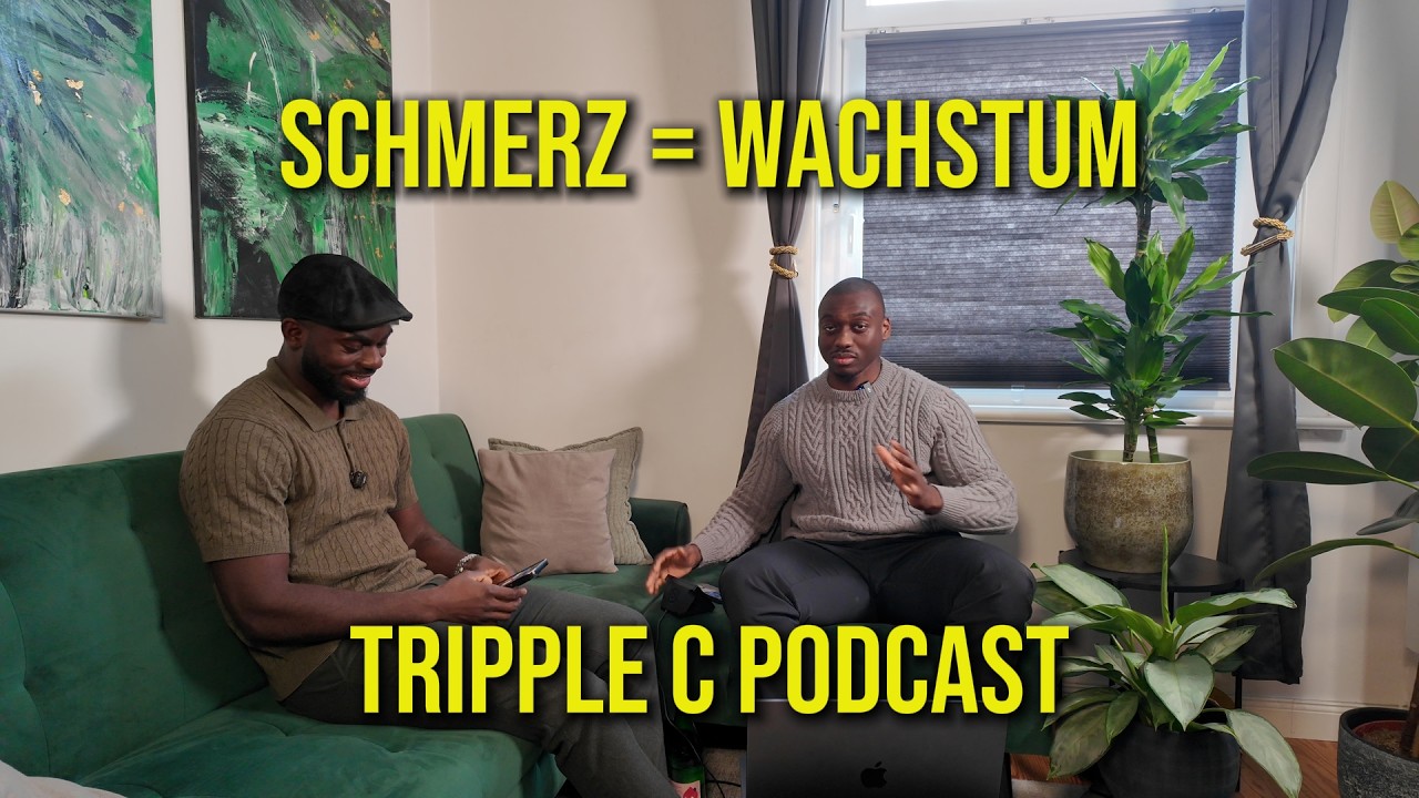 Schmerz = Wachstum | TRIPPLE C PODCAST