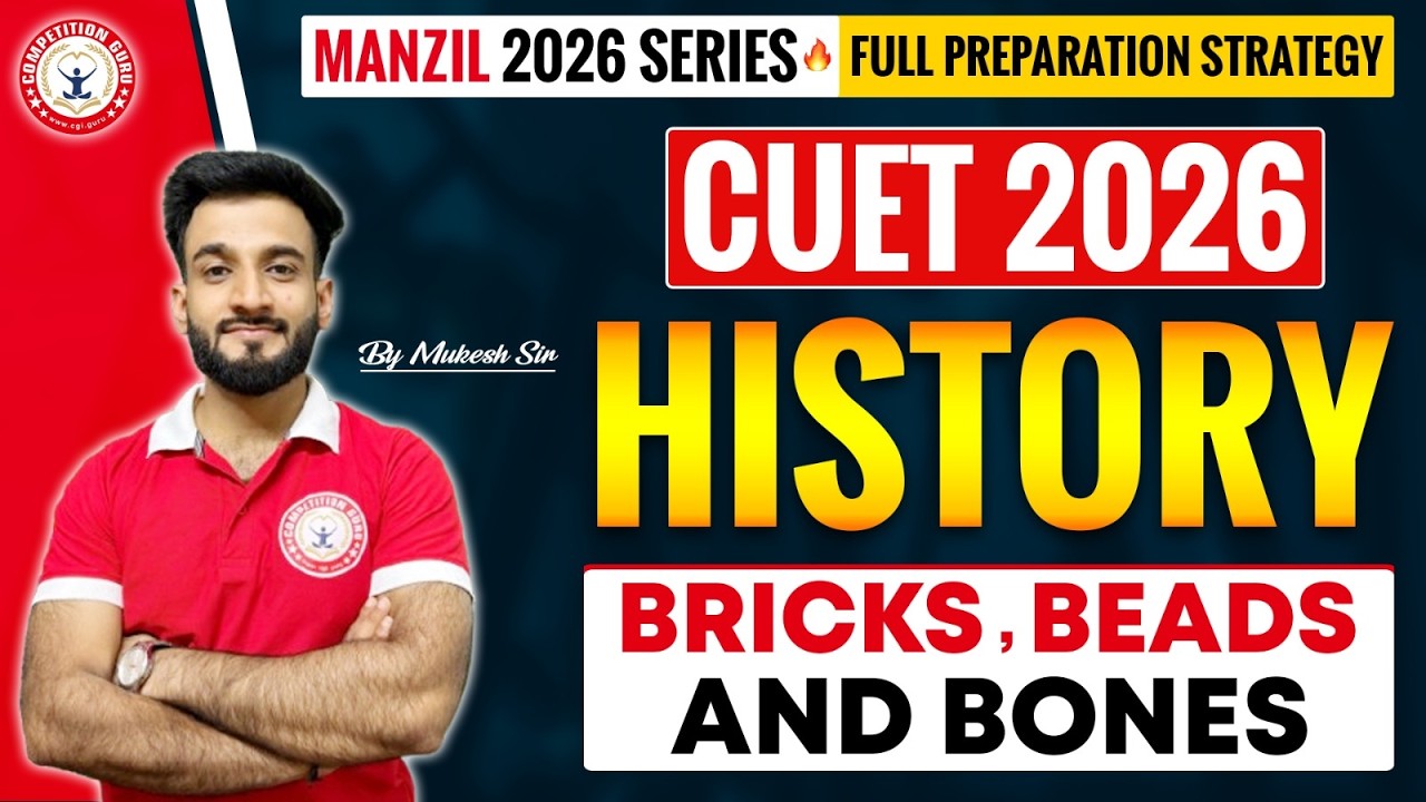 CUET UG History 2026 | Manzil Series 📚 Bricks, Beads & Bones | CUET UG History preparation #cuetug