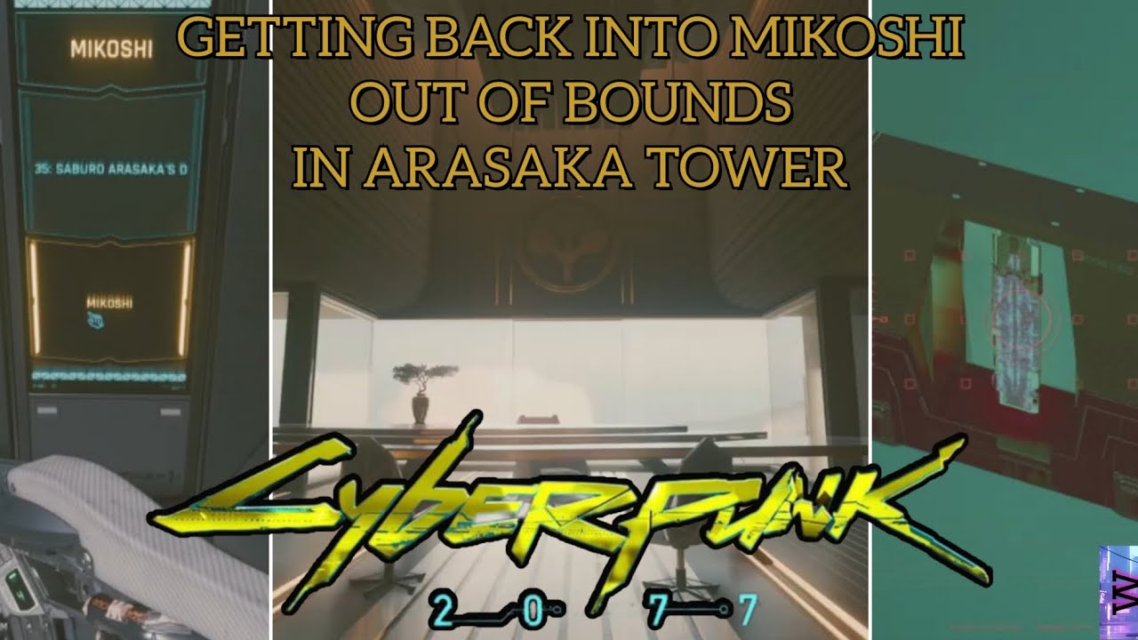 Getting Back Into Mikoshi - Out Of Bounds In Arasaka Tower - Cyberpunk 2077