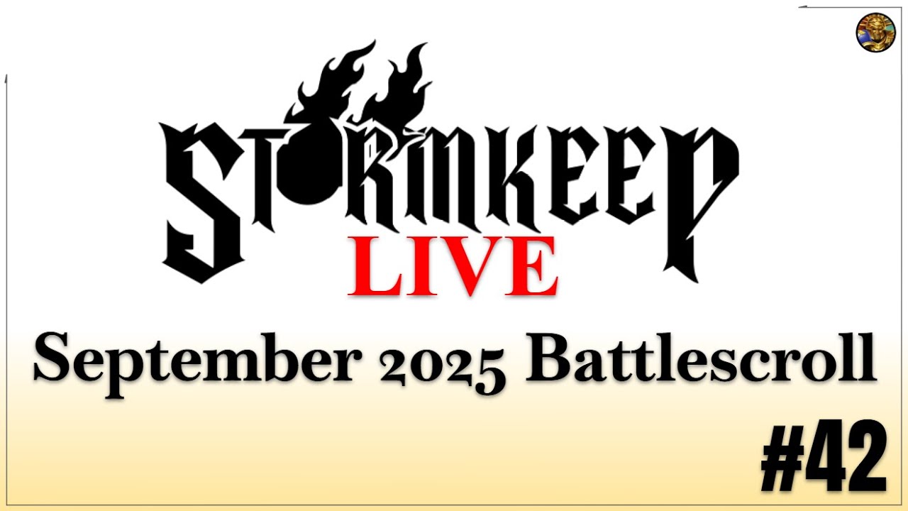 September 2025 Battlescroll - Stormkeep Live #42