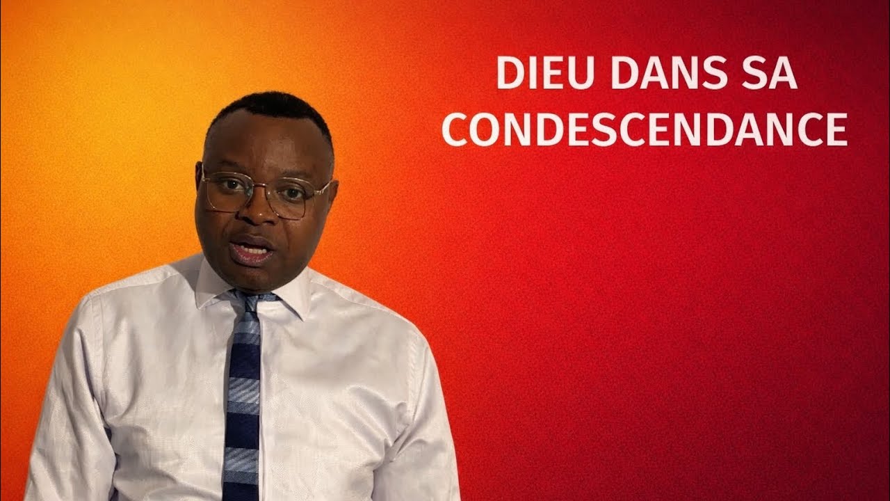 Dieu dans sa condescendance