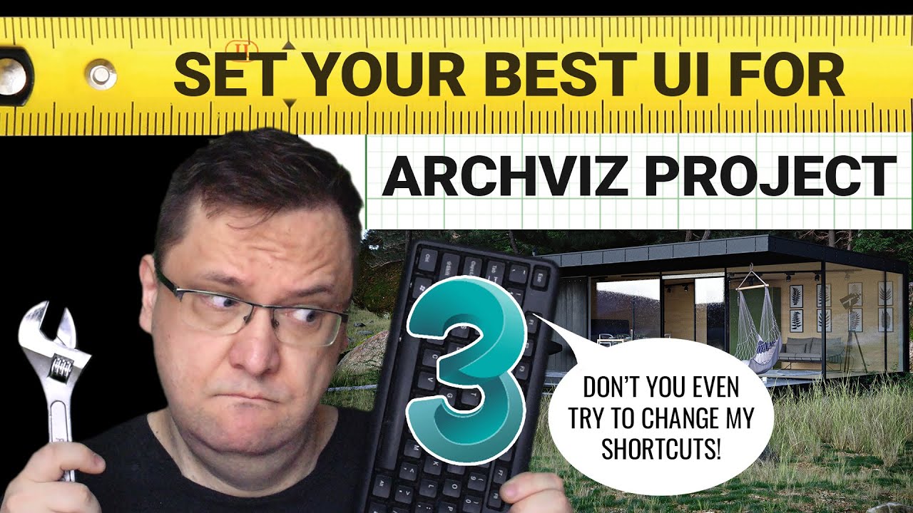 18 steps to customize 3ds MAX UI for archviz projects