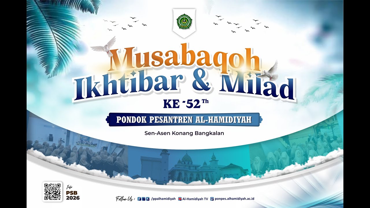 🔴Live - PEKAN MUSABAQOH 1447 H II PP. AL-HAMIDIYAH Sen-Asen Konang Bangkalan