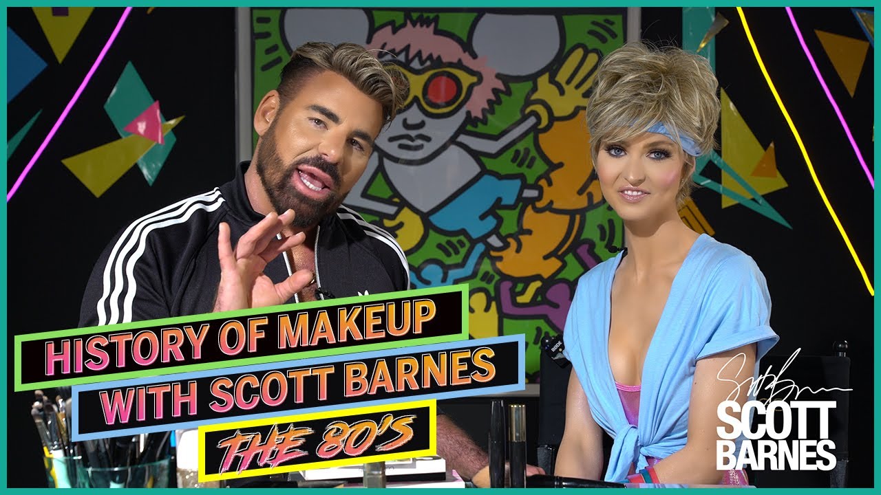 The History of Makeup | Time Travel Series With Scott Barnes : The 80's