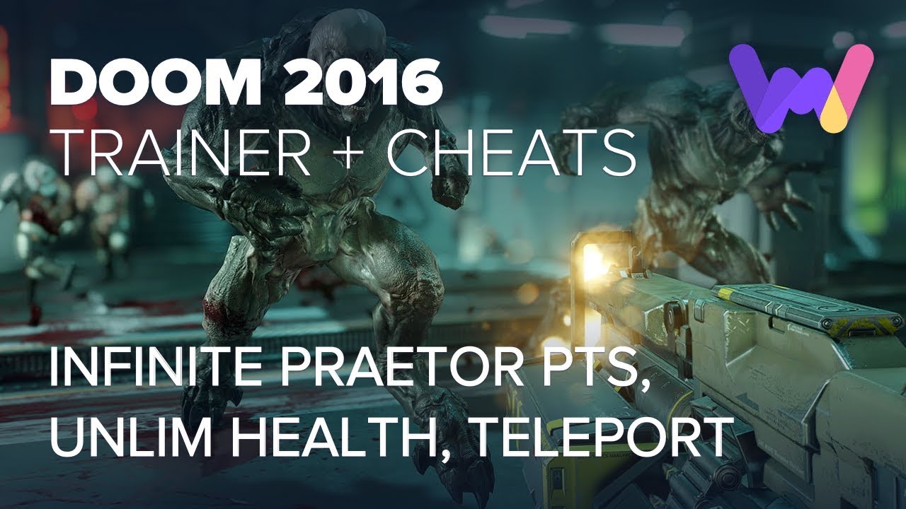 Коды к DOOM 2016 (бесконечное здоровье, бесконечные очки претора, телепорт)