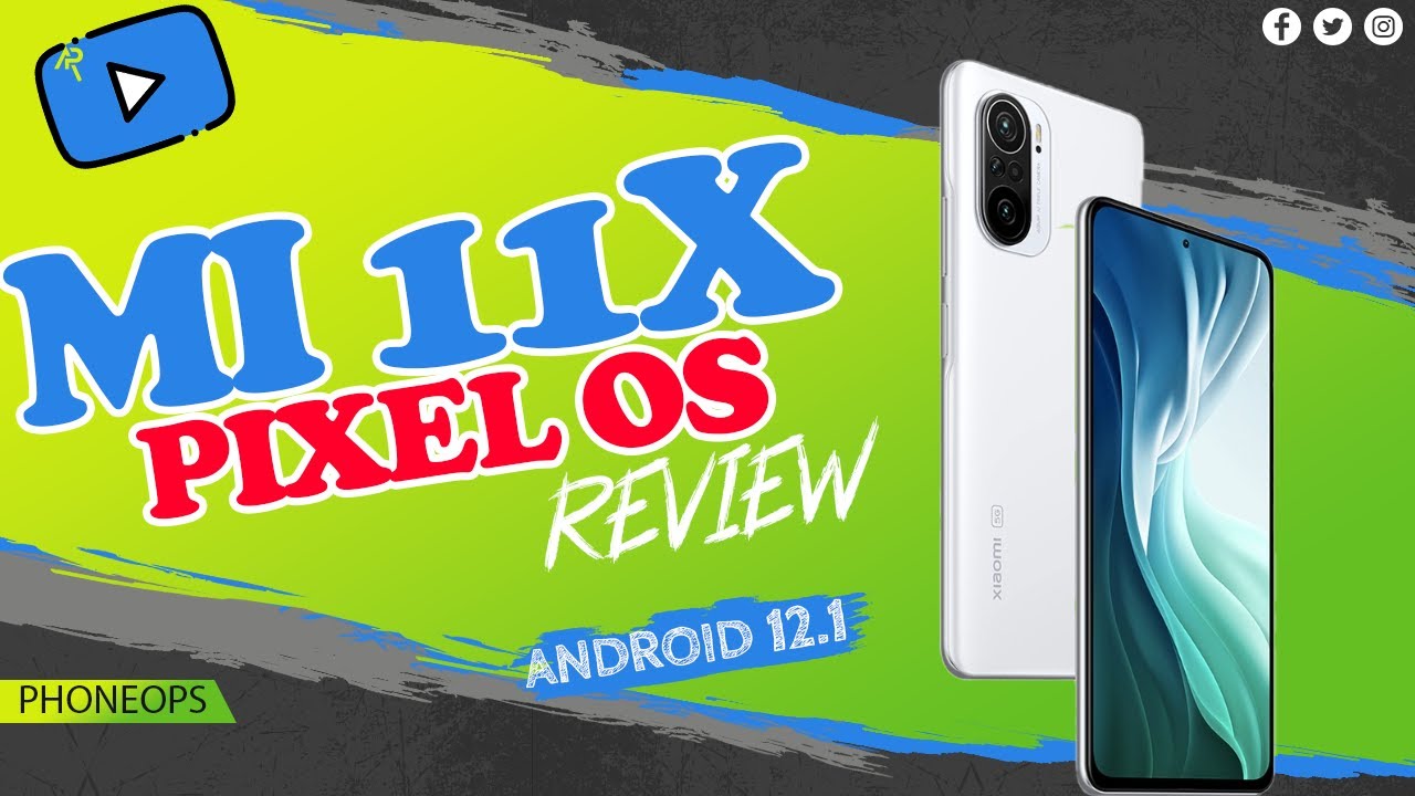 Mi 11x/ Poco F3 Amazing Custom Rom | Pixel OS Android 12.1 Review | PHONEOPS GEARS GIVEAWAY