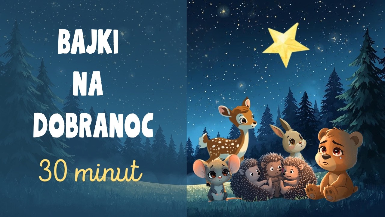 30 MINUT Słuchania Bajki o emocjach na Dobranoc | Spokojne audiobajki dla dzieci 🌙