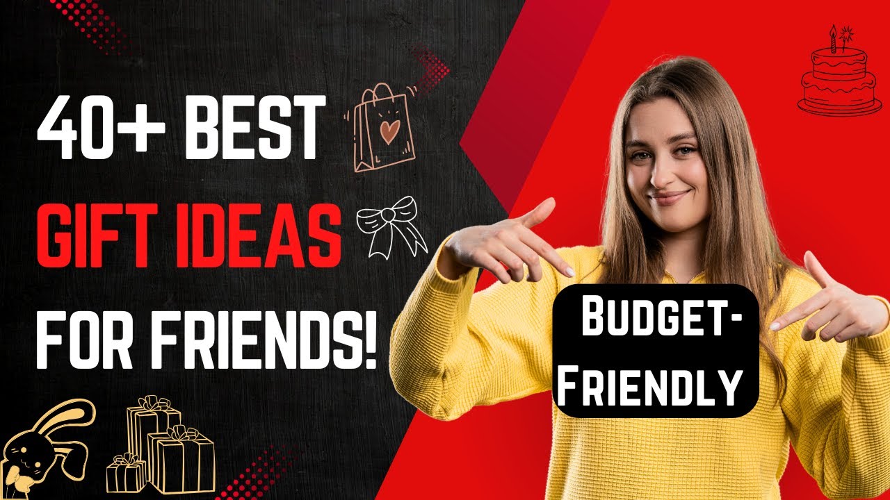40+ Unique & Affordable Gift Ideas for Friends | Best Budget-Friendly Gifts! 🎁✨