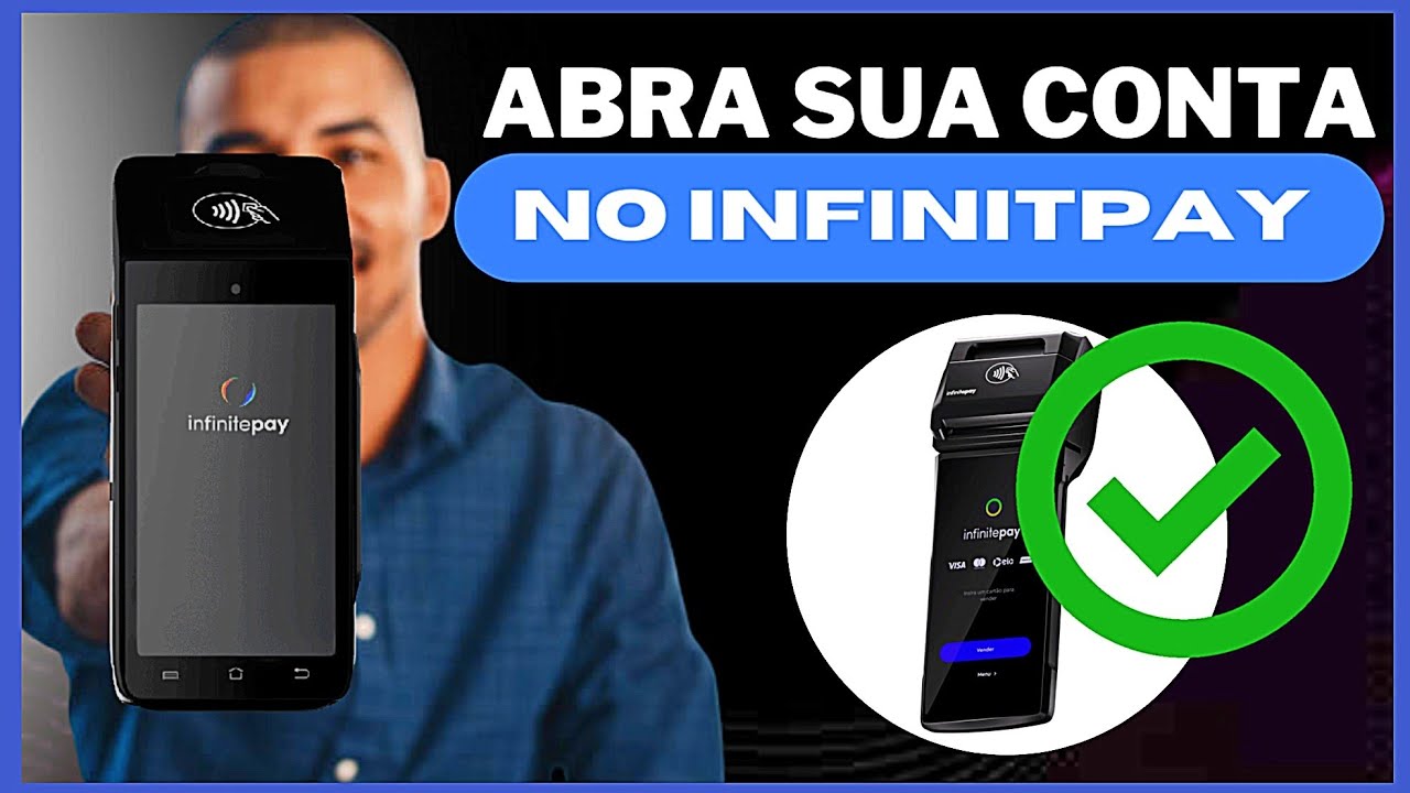 Como abrir uma conta no INFINITPAY (nova forma)