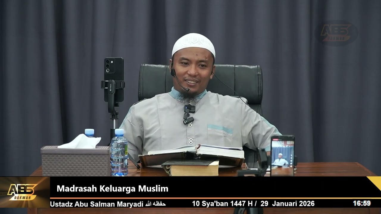 Madrasah Keluarga Muslim - Ustadz Abu Salman Maryadi  حفظه الله