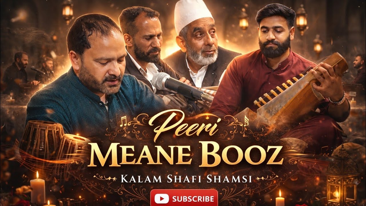 Sufi Kalam Heart ❤️ touching|| Peeri Meane Bozz Kalam Shafi shamsi