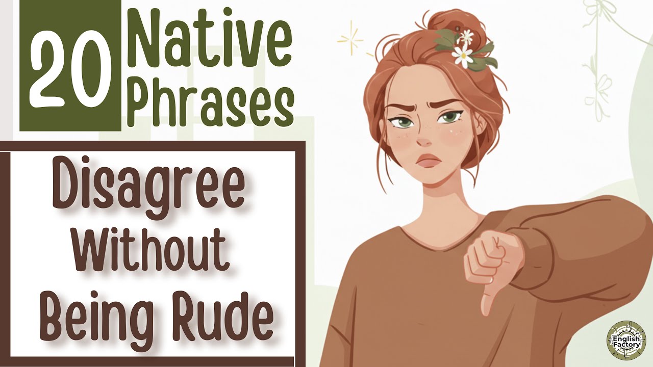 Learn 20 Native English Phrases to Disagree Politely