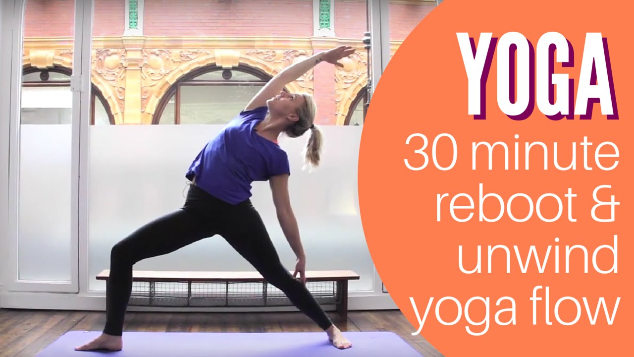 Reboot and Unwind: 30 minute vinyasa flow from Yoga Hero