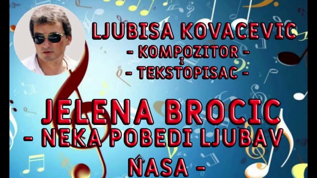Jelena Brocic - Neka pobedi ljubav nasa