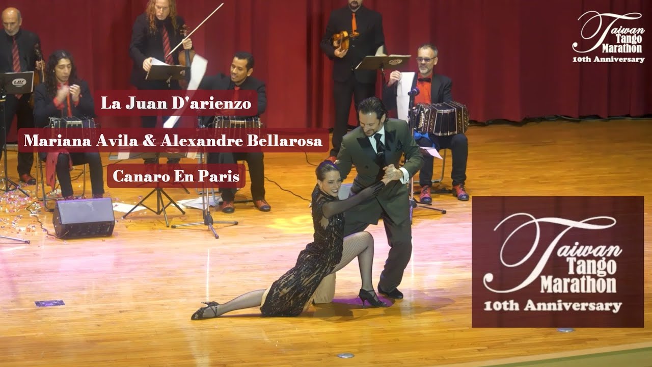 Canaro En Paris - La Juan D'arienzo - Dancers Mariana Ávila & Alexandre Bellarosa