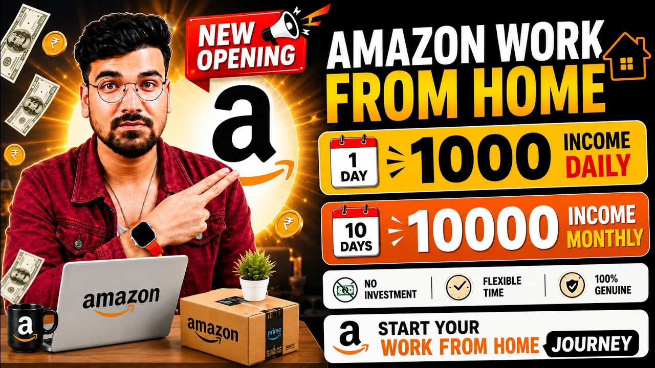 Amazon Work From Home Jobs 2026 | official job |No Experience, 12th Pass & Freshers Remote Job