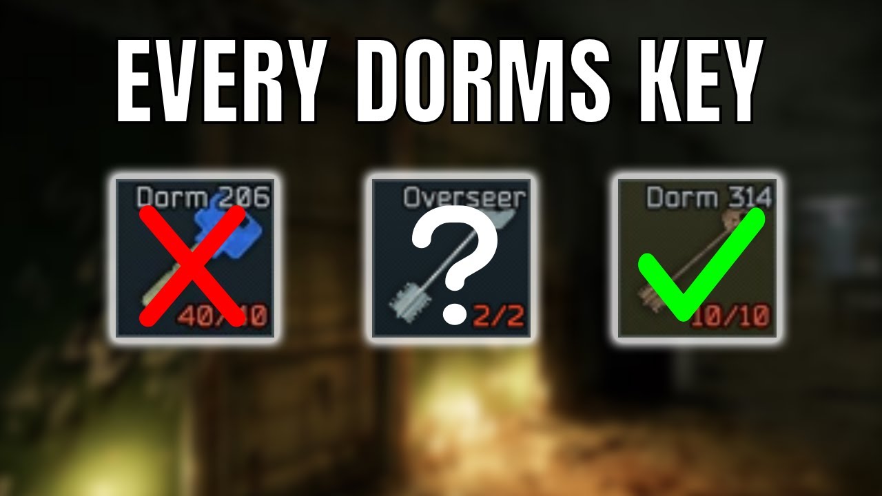 Customs Dorms Keys Guide - What&rsquo;s Behind Every Door
