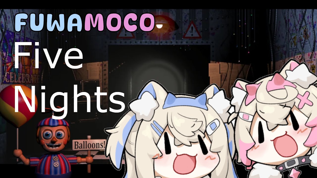 FuwaMoco Embrace Despair and Earn $100 in Five Nights at Freddy's 2 [Hololive EN]