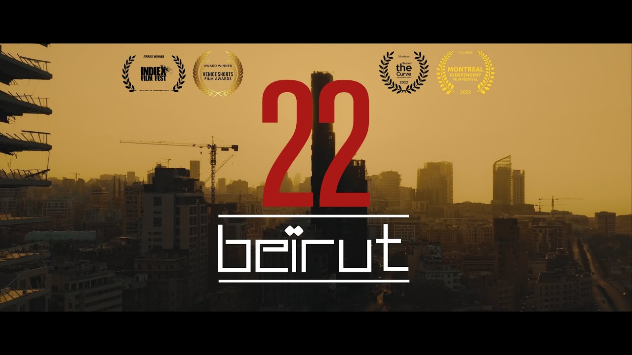 Beirut'22 Documentary