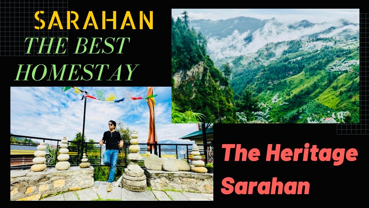 Best Homestay at Sarahan/The Heritage Sarahan/Best Staying place of Sarahan/Where to stay at Sarahan