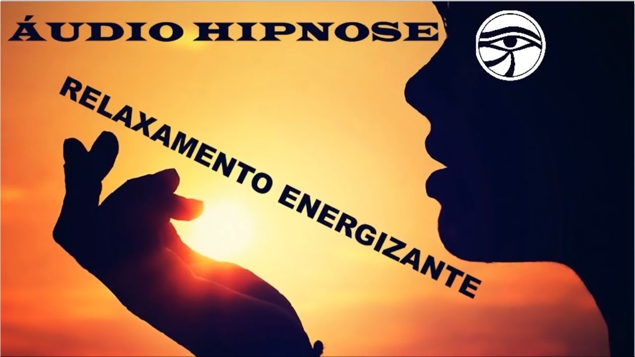🔵 &Aacute;UDIO HIPNOSE  - Relaxamento Energizante  - Relaxe profundamente!!! - Milton Alencar