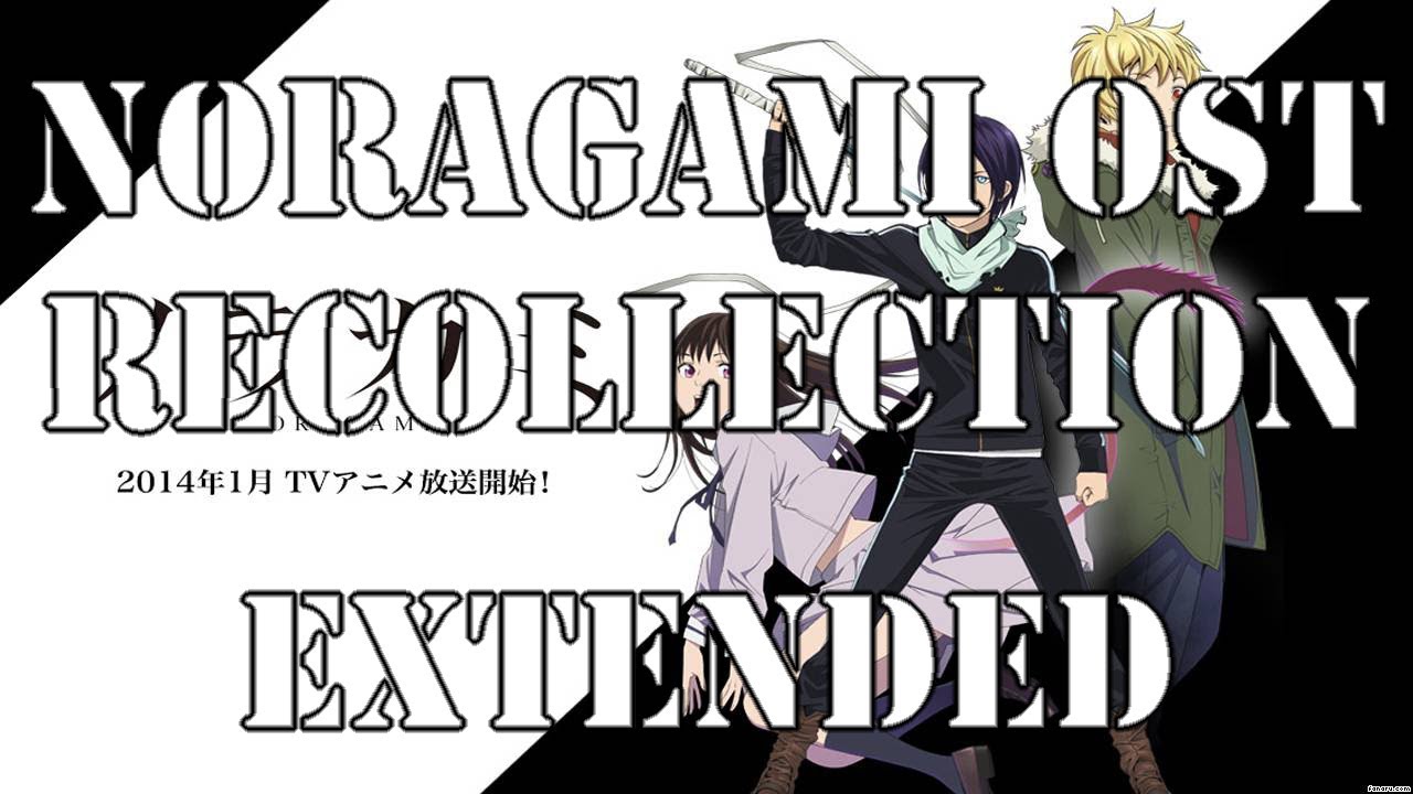 Noragami OST - Recollection [Extended]