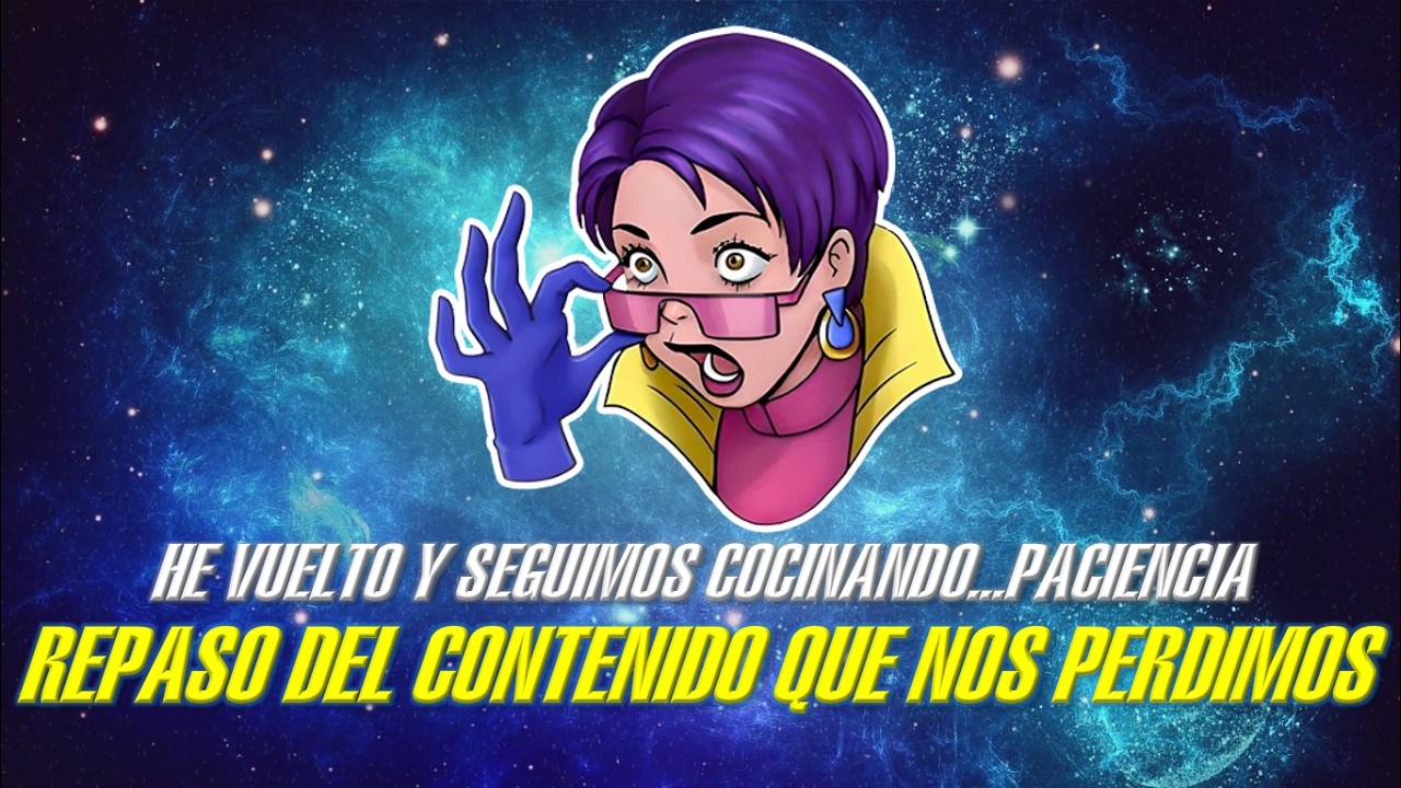 HE VUELTO!!! - SEGUIMOS COCINANDO...PACIENCIA - REPASANDO TODO EL CONTENIDO EN MI AUSENCIA - MCOC
