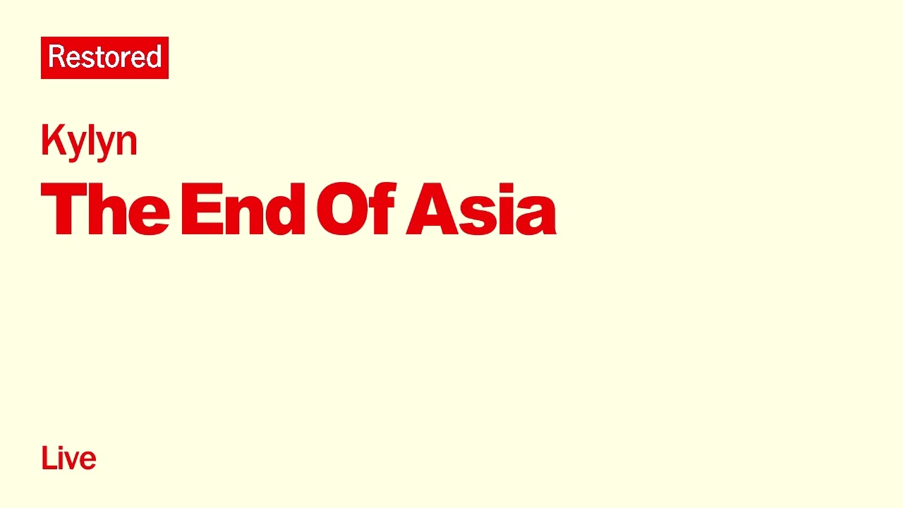 KYLYN - The End Of Asia [Live, 1979] Restored