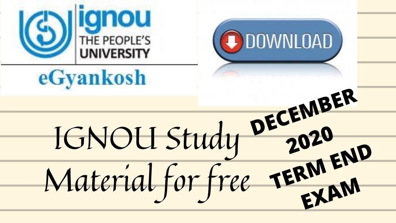 DOWNLOAD IGNOU STUDY MATERIAL FROM eGYANKOSH #December2020TermEndExam #IGNOU #FreeStudyMaterial