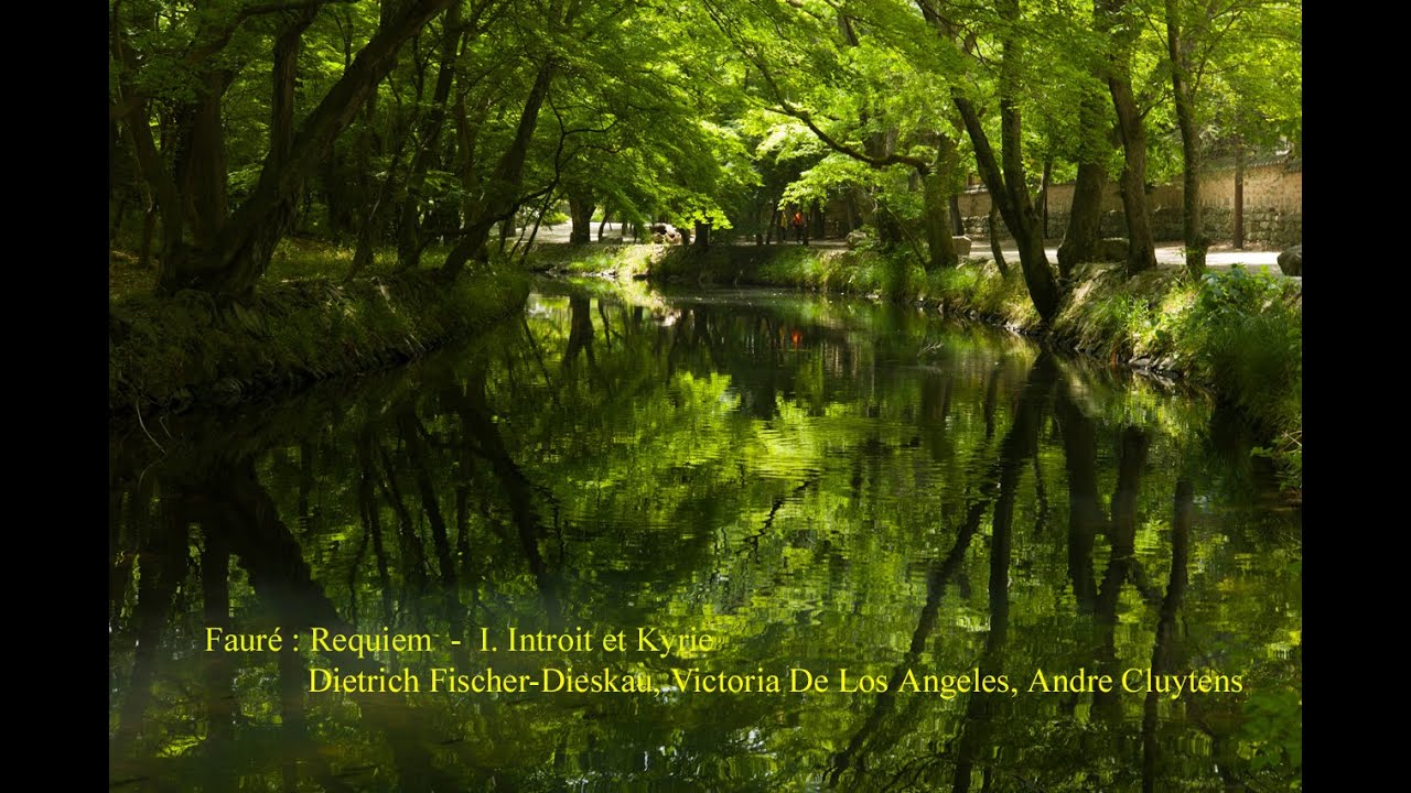 Faure : Requiem  -  I. Introit et Kyrie (입당송, 자비를 베푸소서)