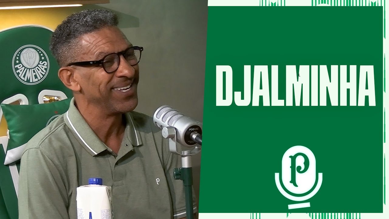 DJALMINHA | PALMEIRAS CAST BY SPORTINGBET #168