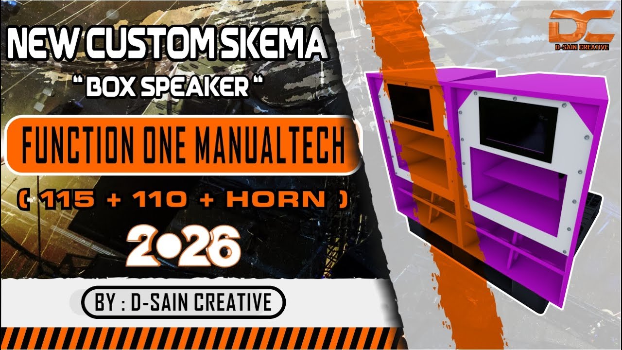 PLAN SKEMA BOX SPEAKER FUNCTION ONE 3 WAY (115 +110+HORN) NEWCUSTOM 2026 