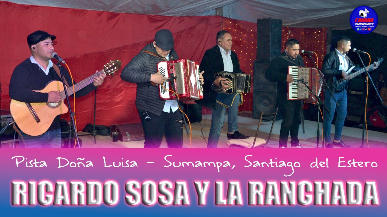 Ricardo Sosa y La Ranchada en Pista Doña Luisa, Sumampa   19 08 23