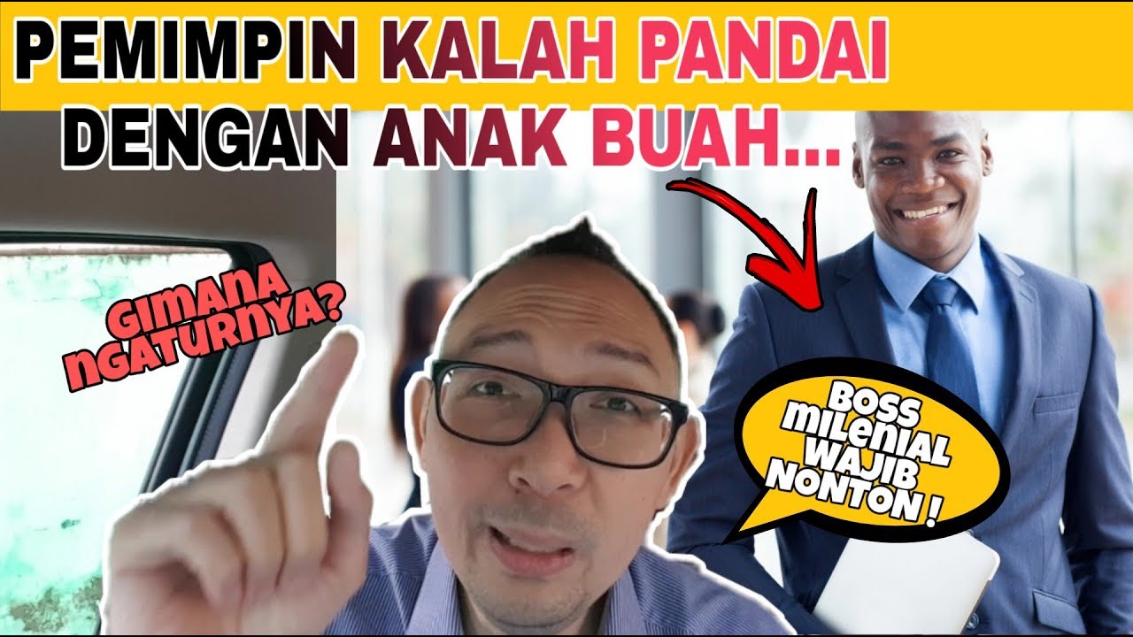 BEGINI CARA MEMIMPIN ANAK BUAH YANG LEBIH PINTAR DARI KITA.