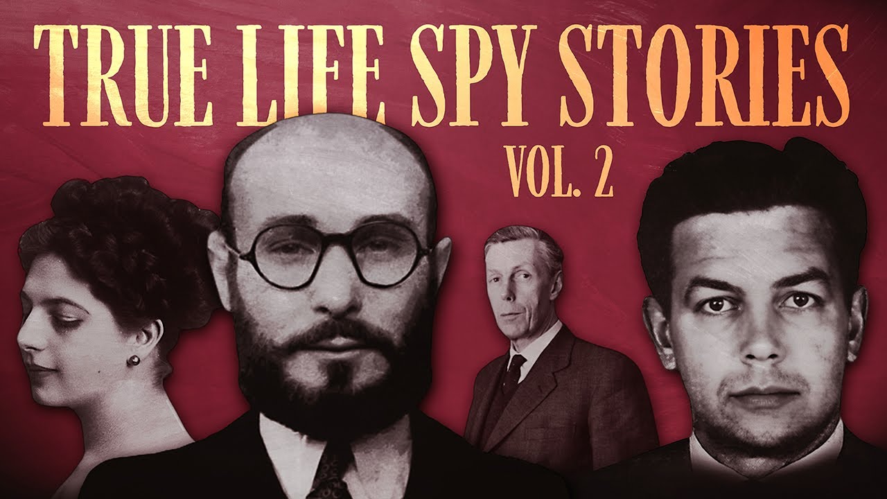 True Life Spy Stories Supercut | Vol 2