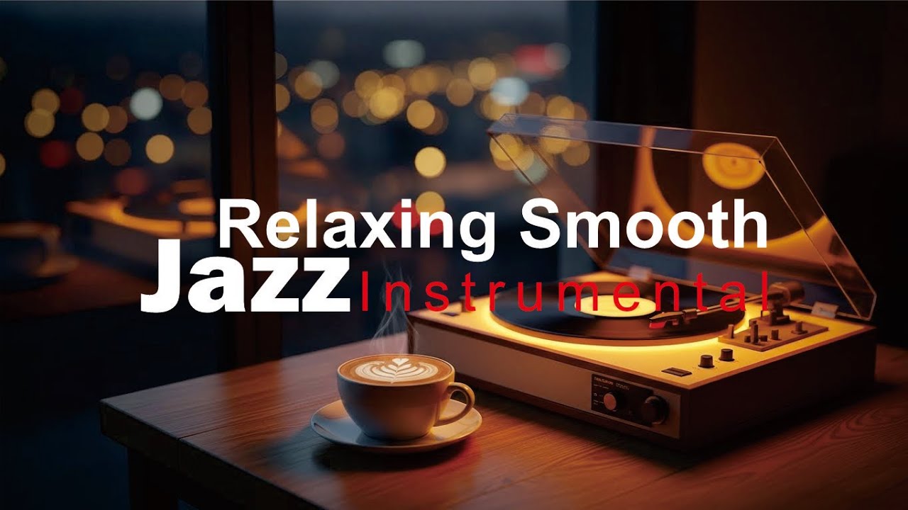 Cozy Night Jazz Instrumental for Relaxing and Unwinding