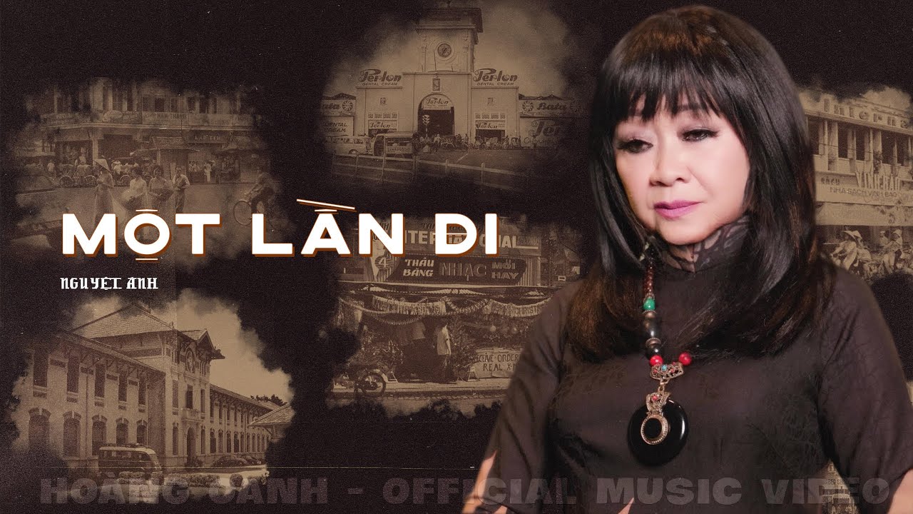 Ho&agrave;ng Oanh - Một Lần Đi (Official Music Video)