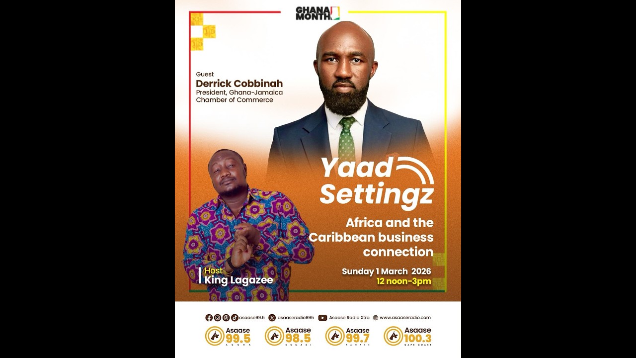 One On One With ''Derrick Cobbinah'', President Ghana Jamaica Chamber Of Commerce On Yaad Settingz