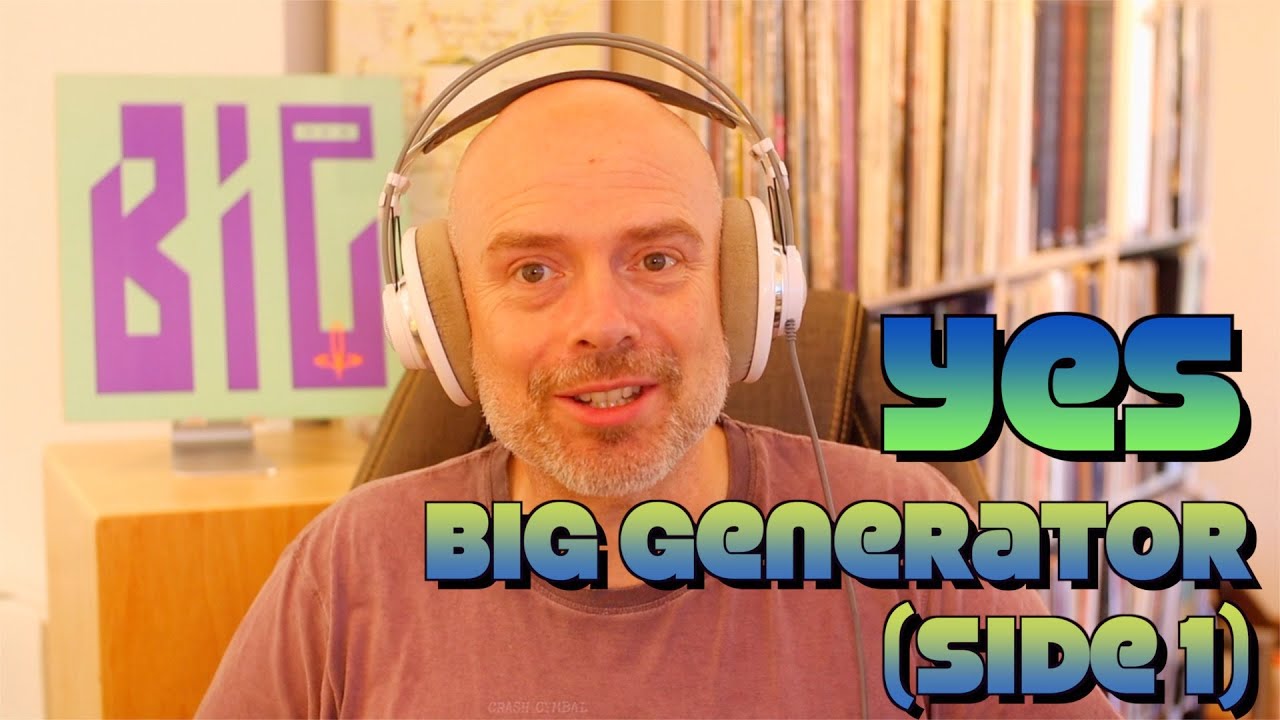 Listening to YES: Big Generator, Side 1