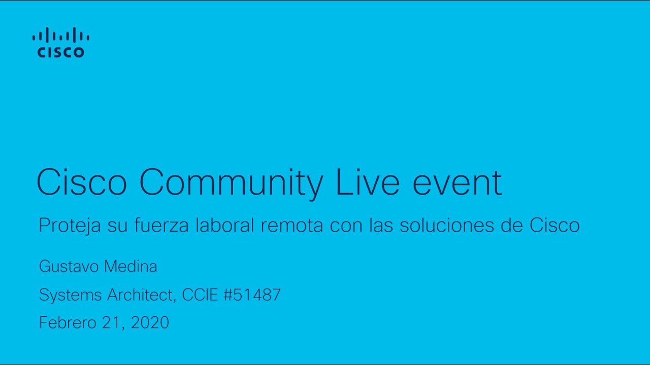Spanish Community Live- Proteja su fuerza laboral remota con las soluciones de Cisco