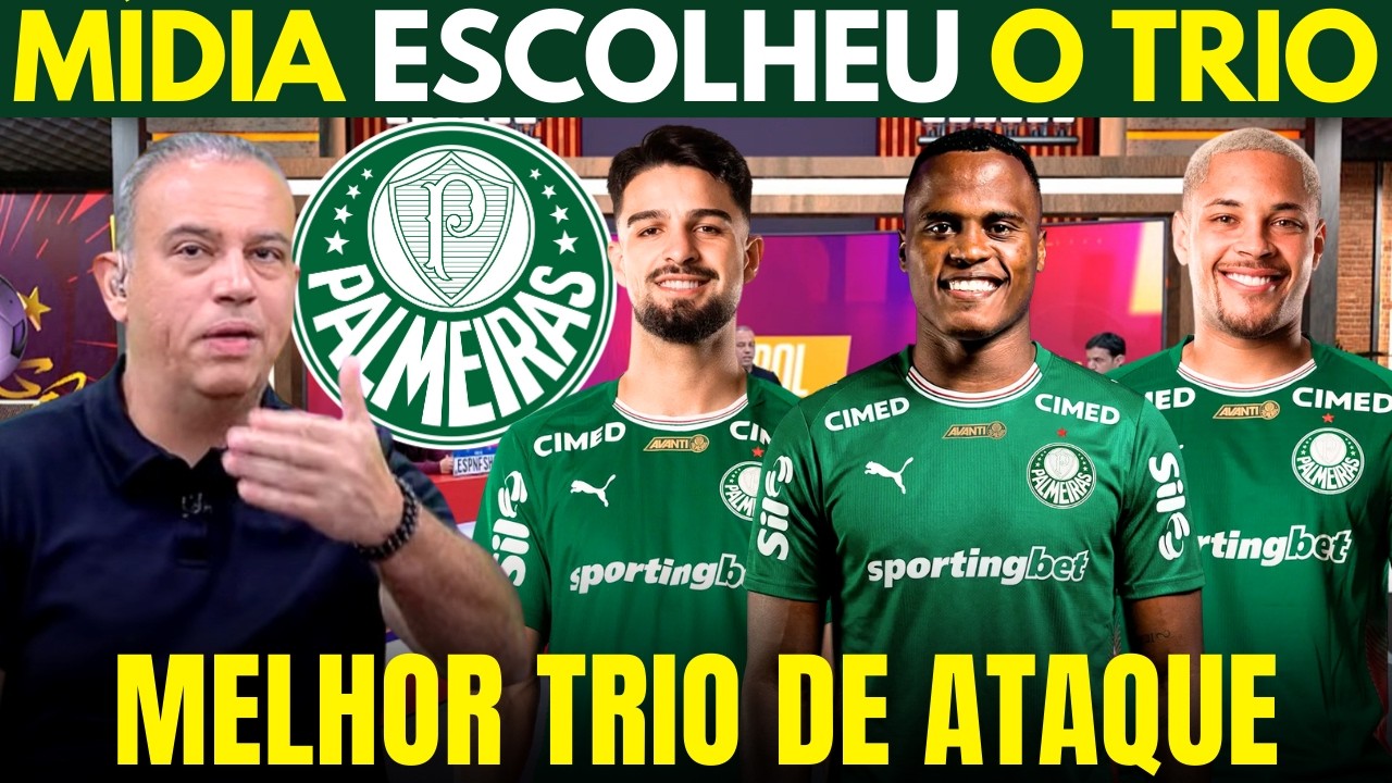 A MÍDIA CRAVOU! O PALMEIRAS TEM O MELHOR TRIO DE ATAQUE DO BRASIL!