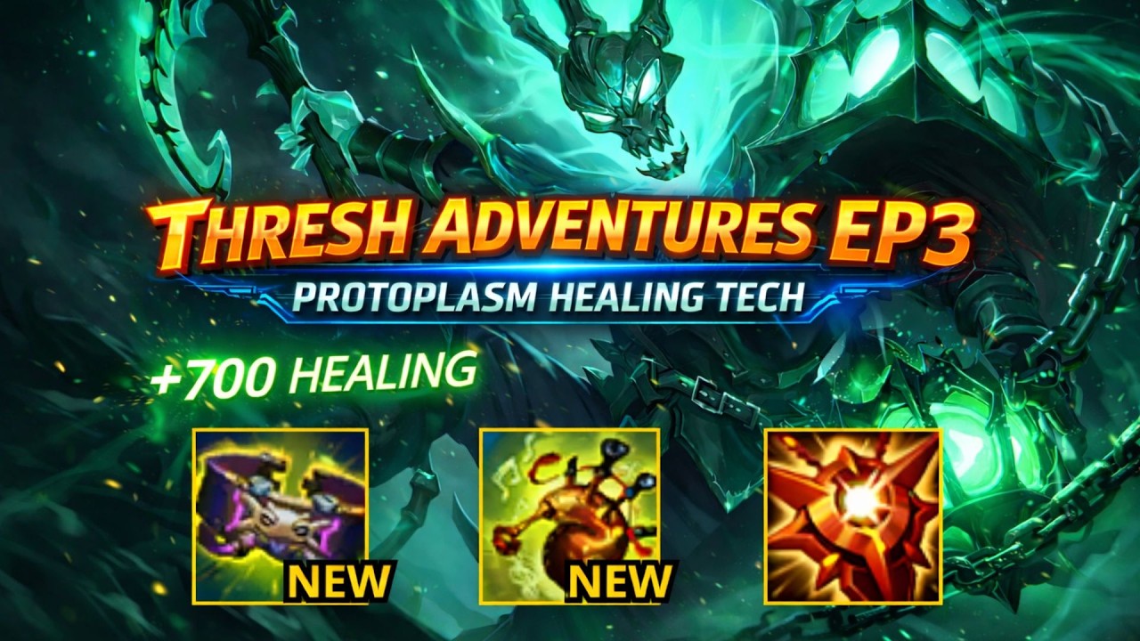 Thresh Adventures EP3 &ndash;  Protoplasm Harness Tech Is Broken #thresh
