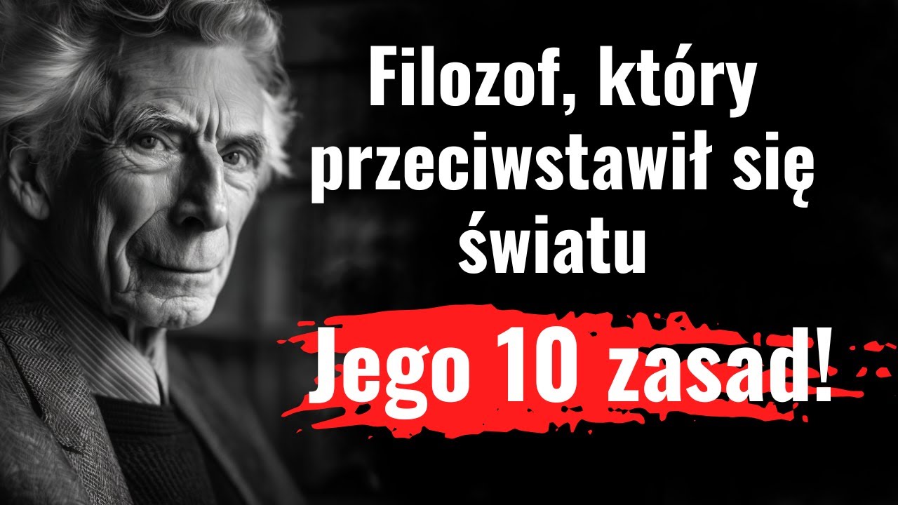Bertrand Russell i 10 przykazań krytycznego myślenia &ndash; lekcja wolności umysłu
