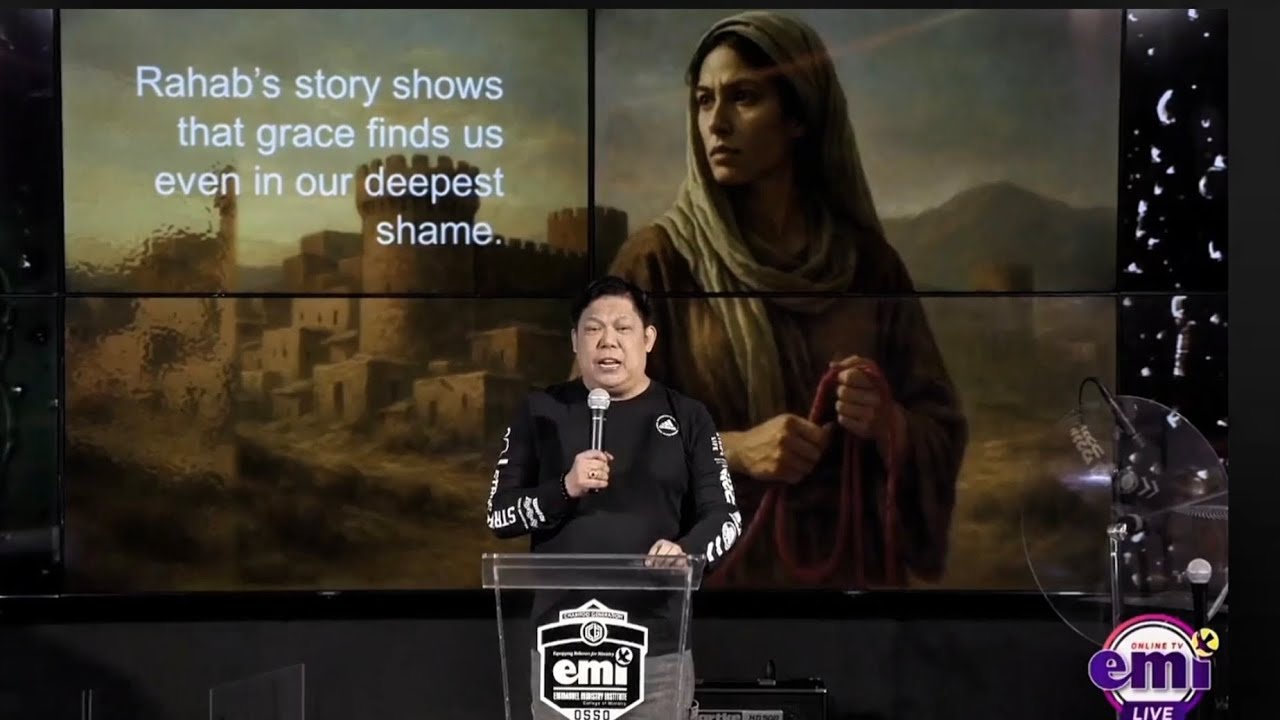 Rahab’s Story – Season of Grace | Bishop Emi Domingo Preaching | August 03, 2025
