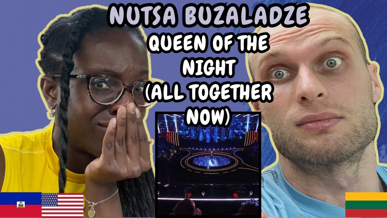 REACTION TO Nutsa Buzaladze - Queen of the Night (All Together Now) | FIRST TIME WATCHING