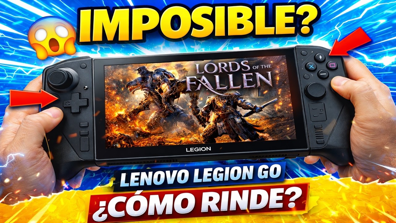 🔴 DIRECTO | ¿Puede la Lenovo Legion Go con Lords of the Fallen 2.0 ? 😱