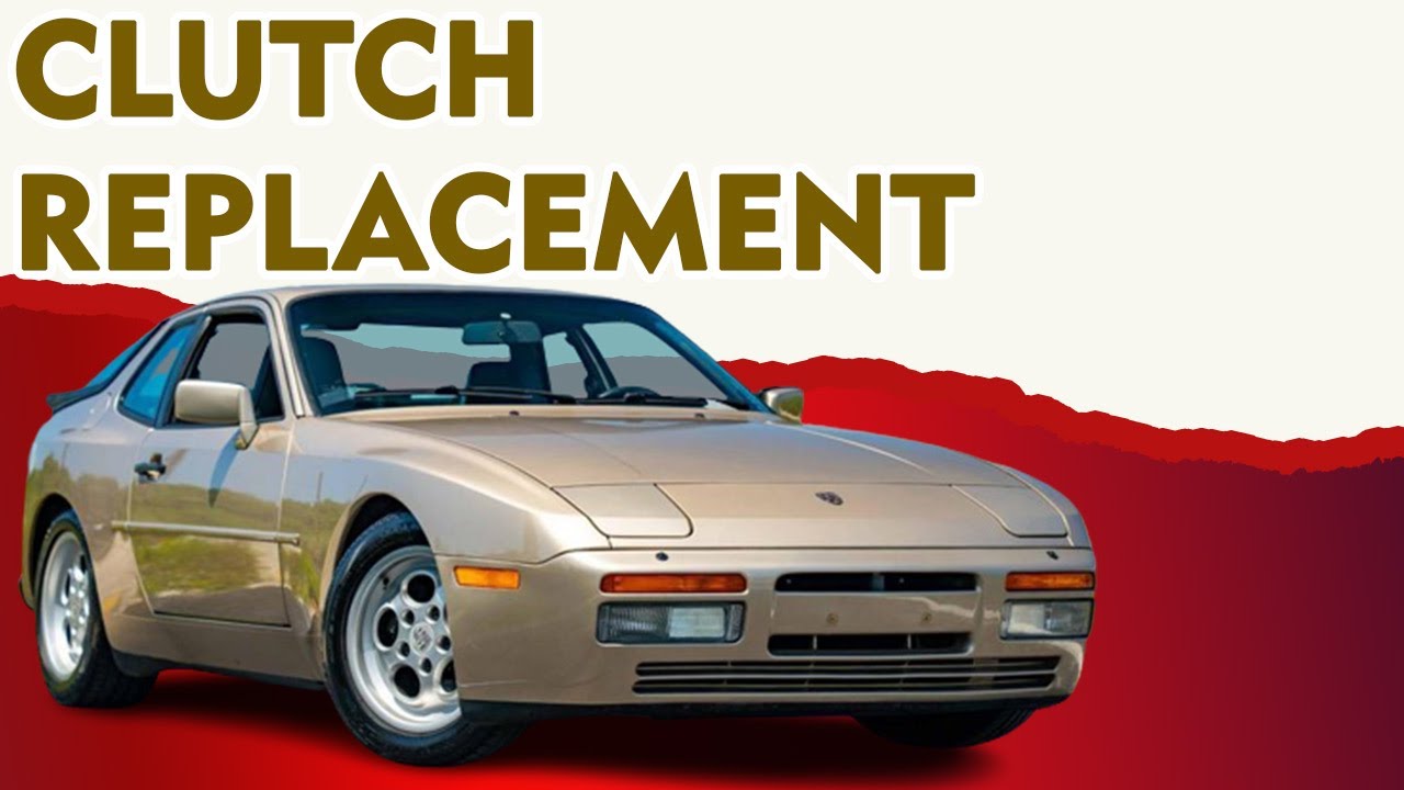 Porsche 944 Turbo Clutch Replacement (1986 - 1989)