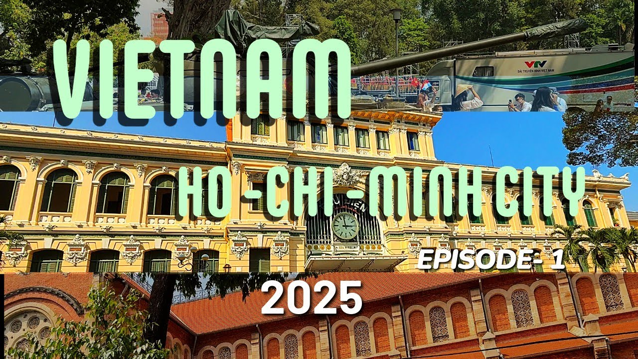 Vietnam Ho Chi Minh City Tour Palace, Post Office, Cathedral One Man [Kundan Balse] In Kannada 2025