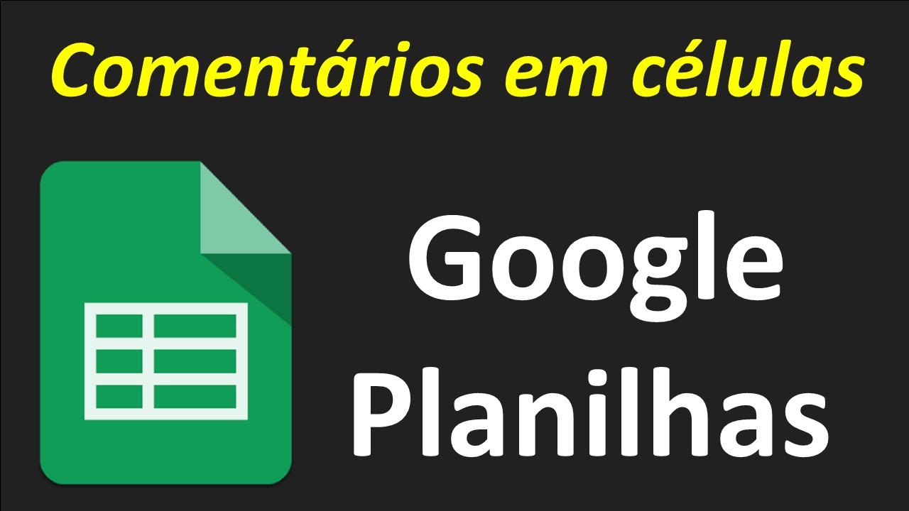 Google Planilhas Como colocar comentários em células