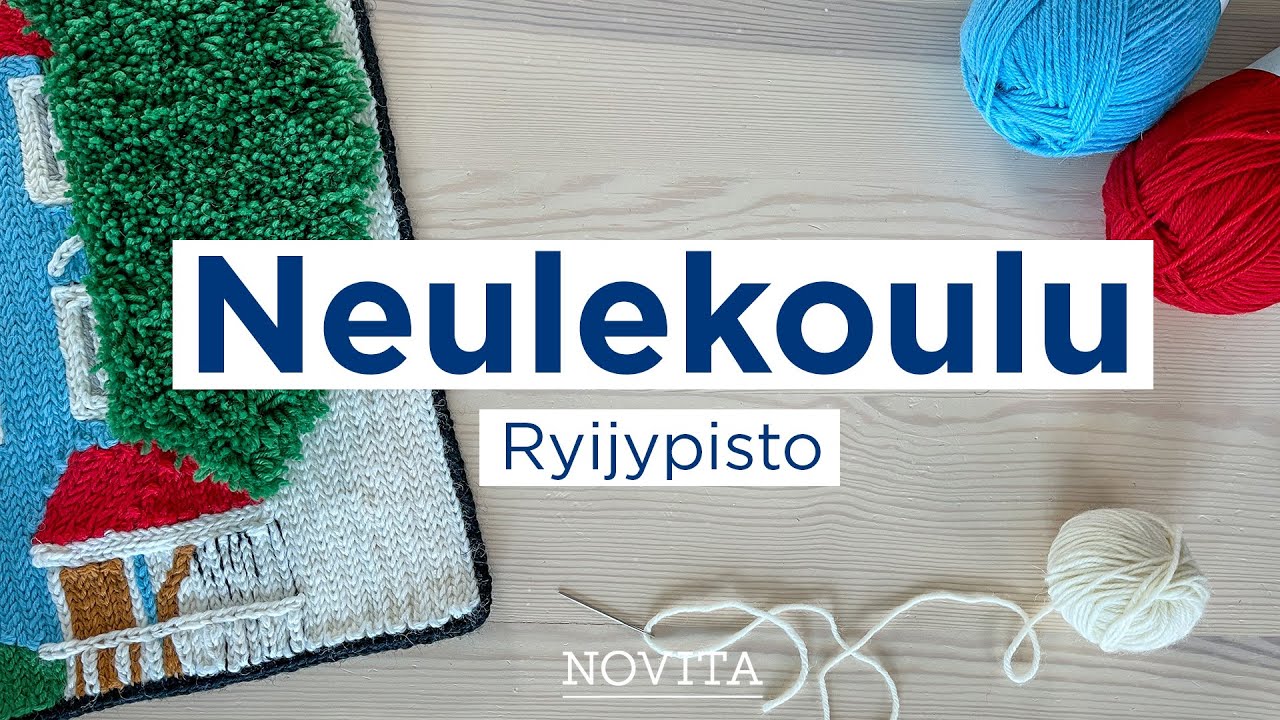 NOVITA NEULEKOULU: Ryijypisto